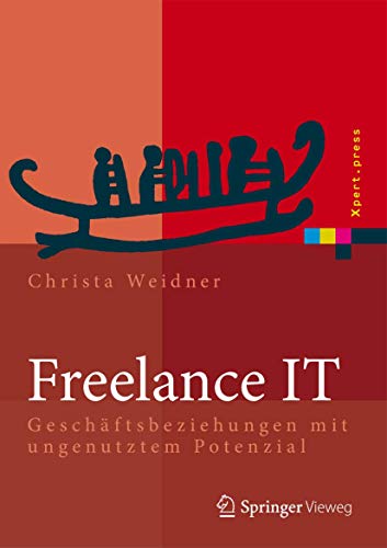Freelance IT Geschftsbeziehungen mit ungenutztem Potenzial [Hardcover]