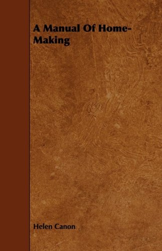 Manual of Home-Making [Paperback]
