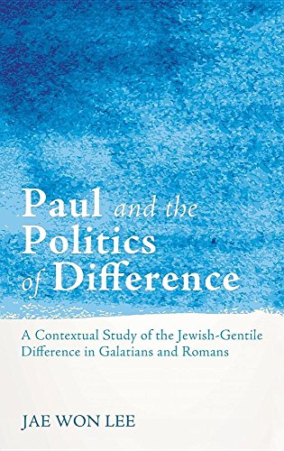 Paul And The Politics Of Difference [Hardcover]
