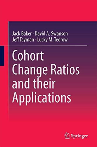 Cohort Change Ratios and their Applications [Hardcover]