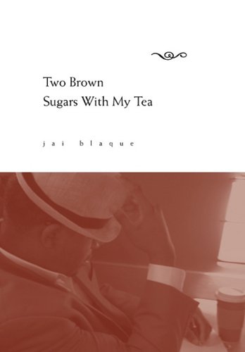 Two Brown Sugars with My Tea [Hardcover]