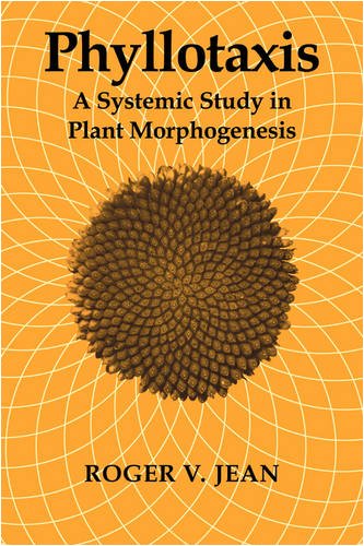 Phyllotaxis A Systemic Study in Plant Morphogenesis [Paperback]