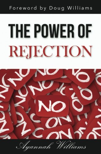 The Power Of Rejection [Paperback]