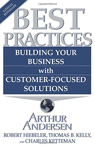 Best Practices Building Your Business with Customer-Focused Solutions [Paperback]