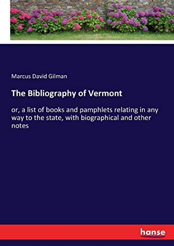 Bibliography of Vermont [Paperback]