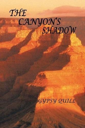 Canyon's Shadow [Paperback]
