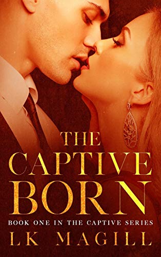 Captive Born [Hardcover]