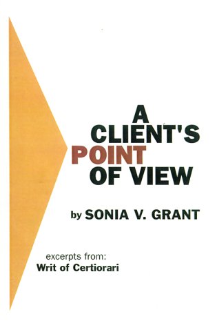 Client's Point of View  Excerpts From [Hardcover]