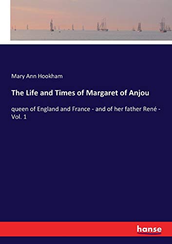 Life and Times of Margaret of Anjou [Paperback]