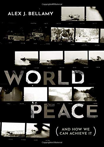 World Peace (And How We Can Achieve It) [Hardcover]