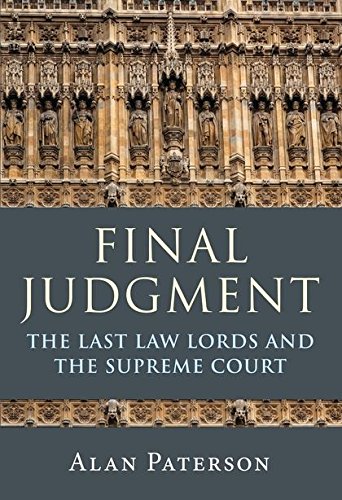 Final Judgment The Last Law Lords and the Supreme Court [Hardcover]