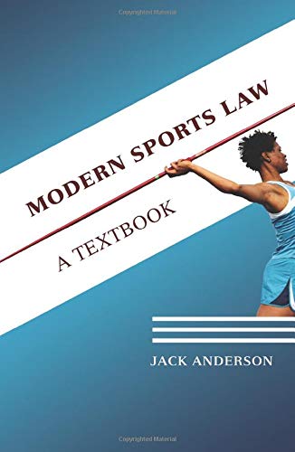 Modern Sports Law A Textbook [Paperback]