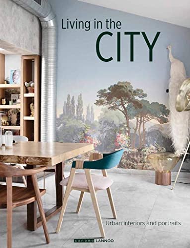 Living in the City Urban Interiors and Portraits [Hardcover]