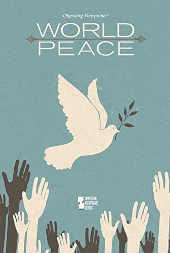 World Peace (opposing Viewpoints) [Paperback]