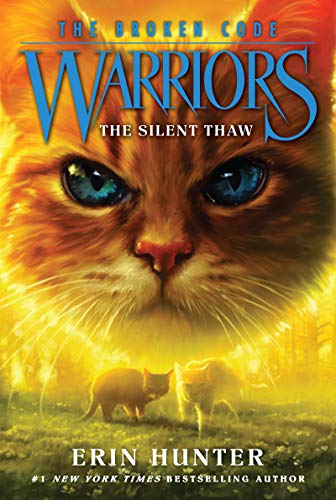 Warriors The Broken Code 2 The Silent Thaw [Paperback]