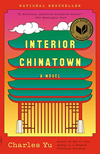 Interior Chinatown A Novel (National Book Award Winner) [Paperback]