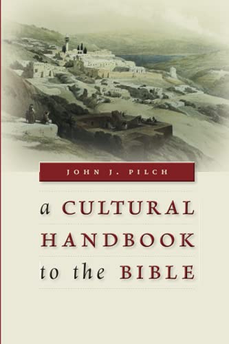 A Cultural Handbook To The Bible [Paperback]