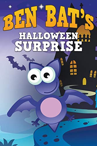 Ben Bat's Halloween Surprise [Paperback]
