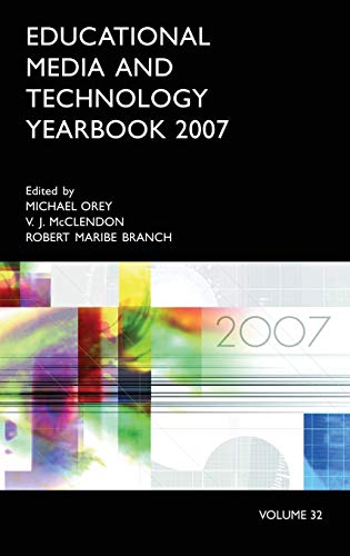 Educational Media and Technology Yearbook 2007 Volume 32 [Hardcover]