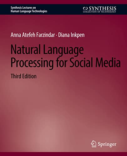 Natural Language Processing for Social Media, Third Edition [Paperback]
