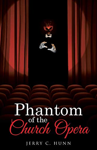 Phantom Of The Church Opera [Paperback]