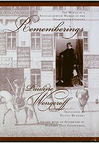 Rememberings The World of a Russian-Jewish Woman in the Nineteenth Century [Hardcover]