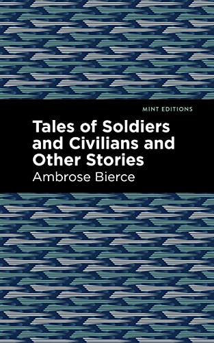 Tales of Soldiers and Civilians [Hardcover]