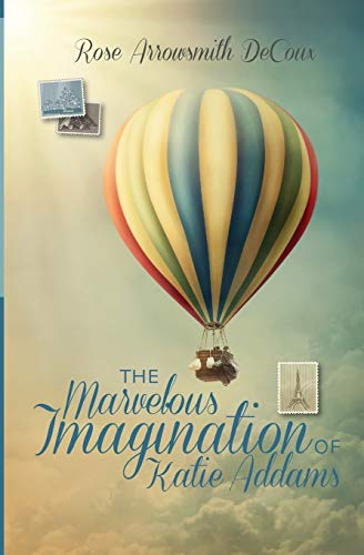 The Marvelous Imagination Of Katie Addams [Paperback]