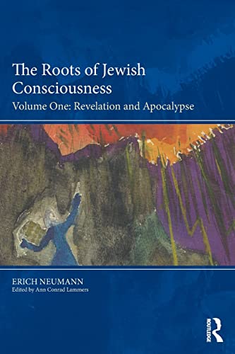The Roots of Jewish Consciousness, Volume One Revelation and Apocalypse [Paperback]