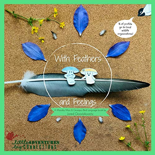 With Feathers and Feelings [Paperback]