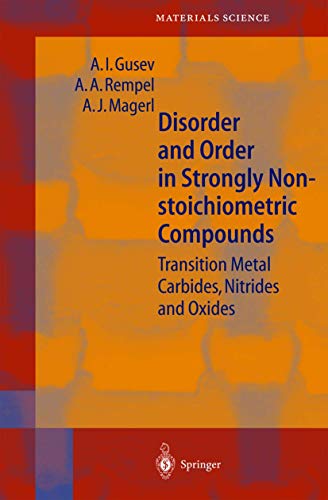 Disorder and Order in Strongly Nonstoichiometric Compounds Transition Metal Car [Paperback]