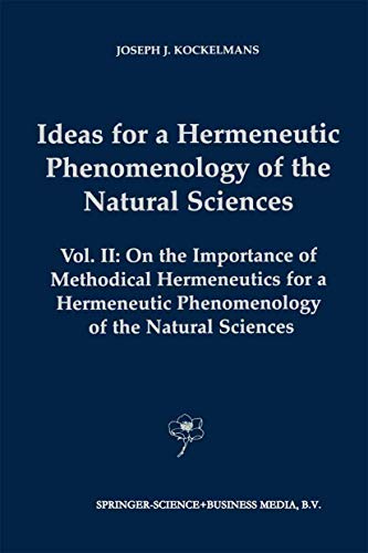 Ideas for a Hermeneutic Phenomenology of the Natural Sciences Volume II On the [Paperback]