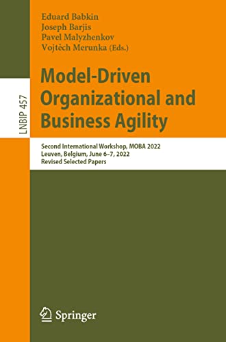 Model-Driven Organizational and Business Agility Second International Workshop, [Paperback]