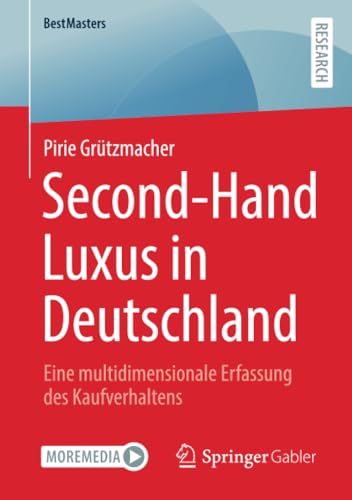 Second-Hand Luxus in Deutschland Eine multidimensionale Erfassung des Kaufverha [Paperback]