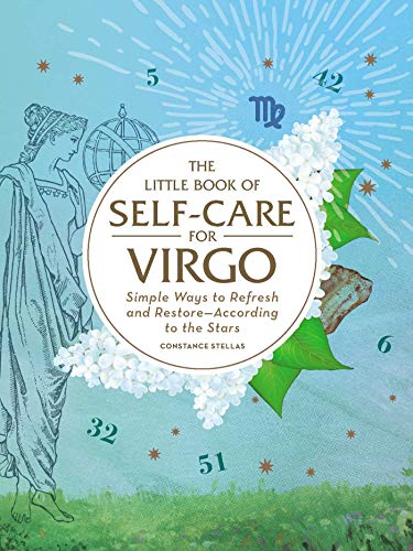 The Little Book of Self-Care for Virgo Simple Ways to Refresh and RestoreAccor [Hardcover]