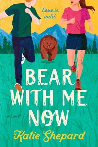 Bear with Me Now [Paperback]
