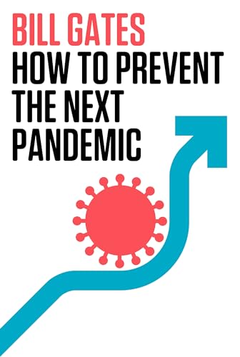 How to Prevent the Next Pandemic [Hardcover]