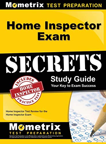 Home Inspector Exam Secrets, Study Guide Home Inspector Test Review For The Hom [Hardcover]