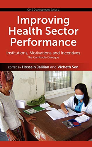Improving Health Sector Performance Institutions, Motivations And Incentives -  [Hardcover]