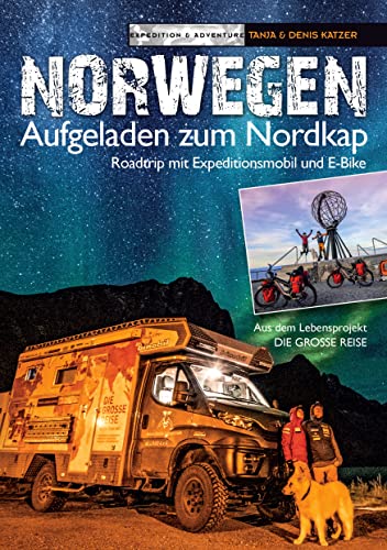 Norwegen - Aufgeladen Zum Nordkap