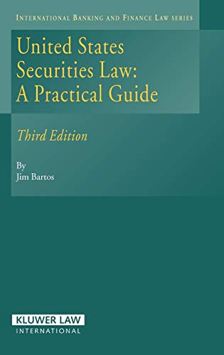 United States Securities Law, A Practical Guide (international Banking And Finan [Hardcover]