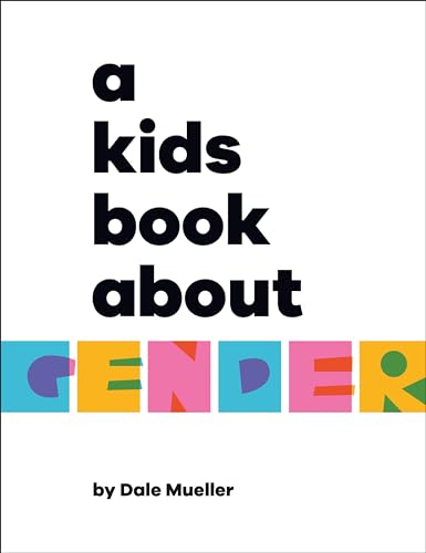 A Kids Book About Gender [Hardcover]