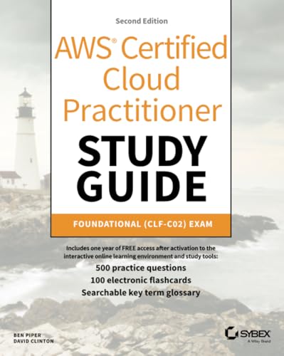 AWS Certified Cloud Practitioner Study Guide With 500 Practice Test Questions F [Paperback]