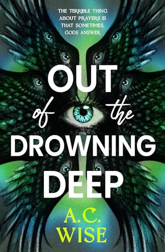 Out of the Drowning Deep [Hardcover]