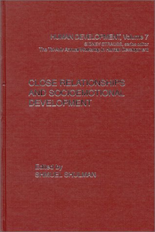 Close Relationships And Socioemotional Development (human Development) [Hardcover]