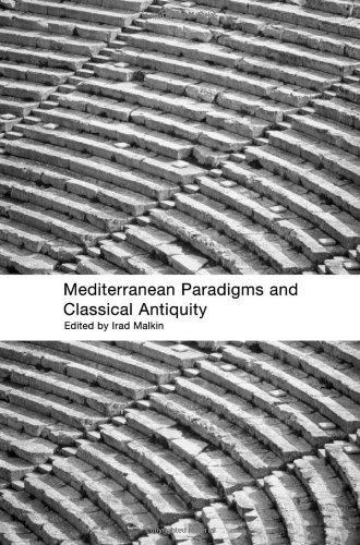 Mediterranean Paradigms and Classical Antiquity [Hardcover]