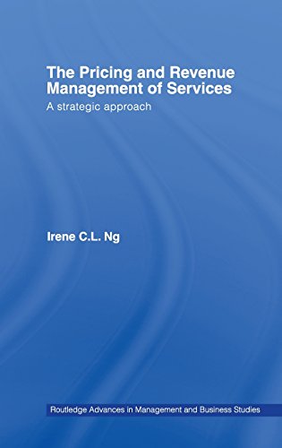 The Pricing and Revenue Management of Services A Strategic Approach [Hardcover]