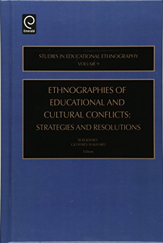 Enthographies of Educational and Cultural Conflicts Strategies and Resolutions [Hardcover]
