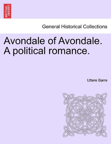 Avondale of Avondale a Political Romance [Paperback]