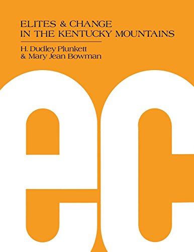 Elites And Change In The Kentucky Mountains [Paperback]